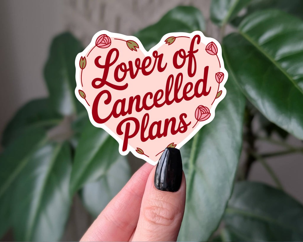 Lover of Cancelled Plans Funny Sticker for Introverts : Loose