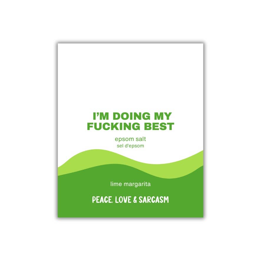 I'm Doing My Fucking Best Epsom Salt Bath Soak