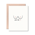 You're The Tits Card