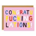 Congratulations Fucking Card