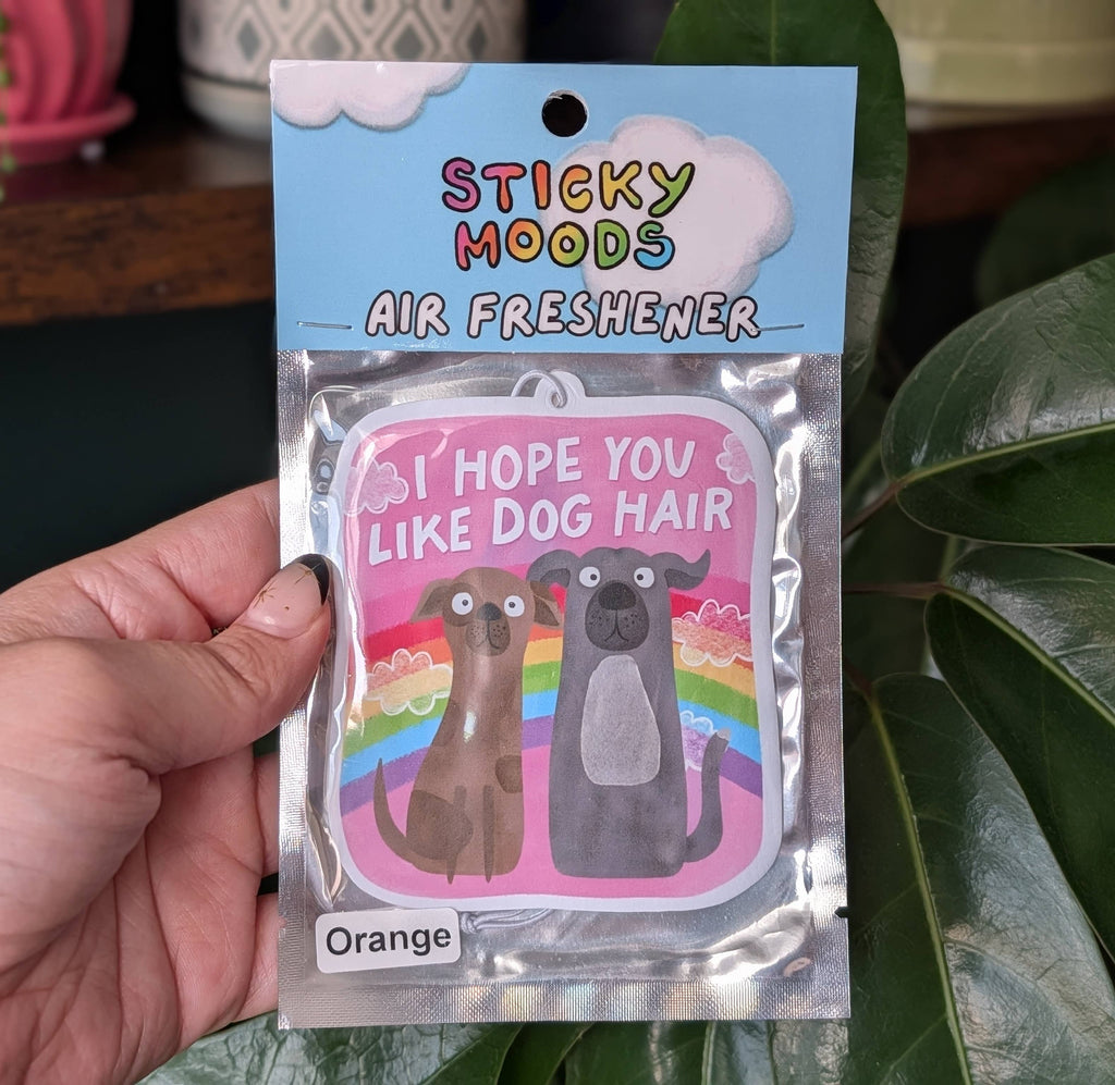 I Hope You Like Dog Hair Funny Car Air Freshener