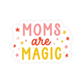 Moms Are Magic Sticker