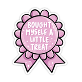 Bought Myself A Little Treat Award Sticker