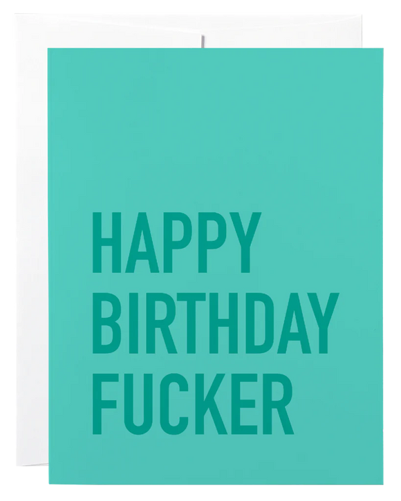 Card - Happy Birthday Fucker