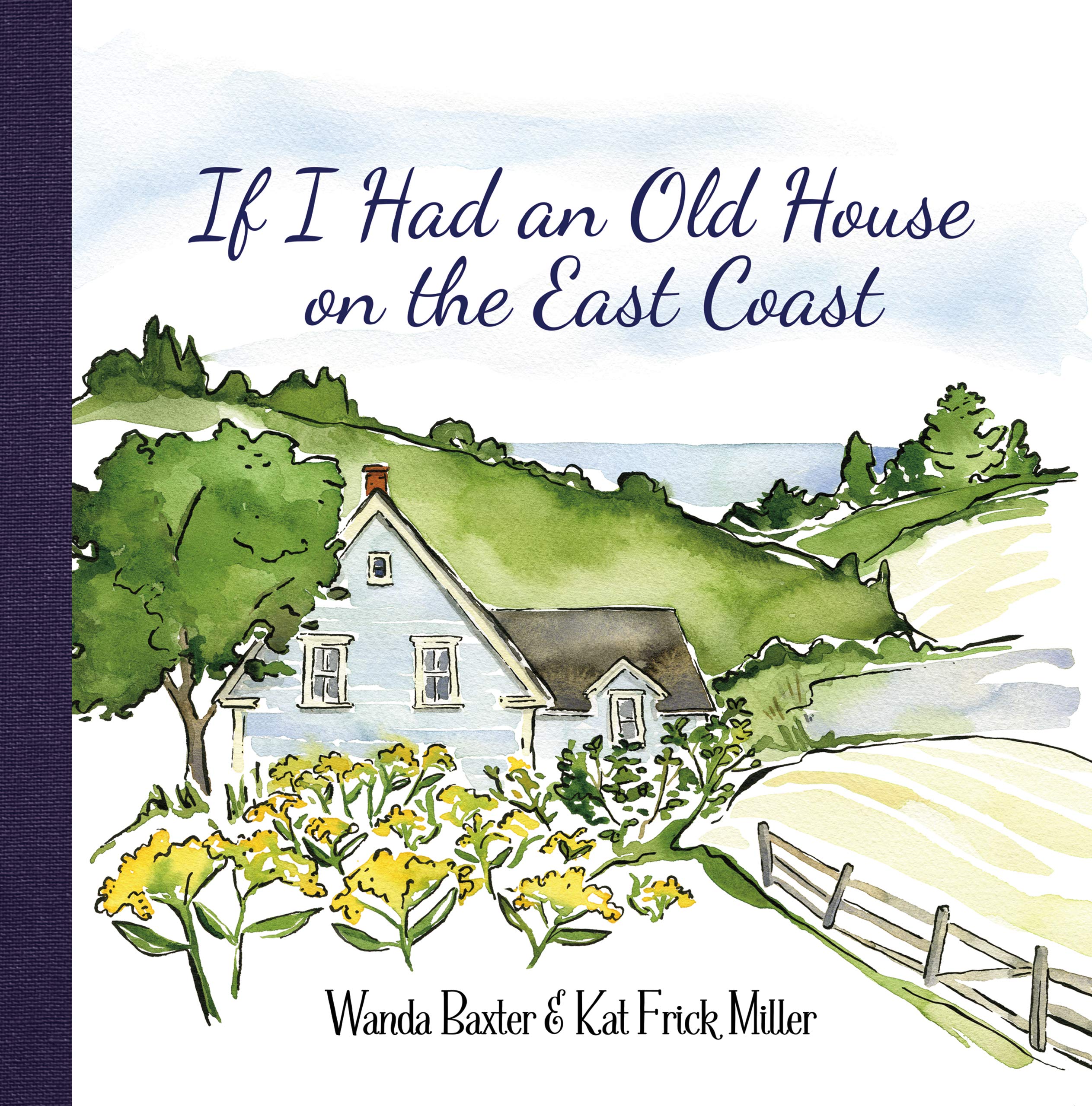 If I Had An Old House On The East Coast