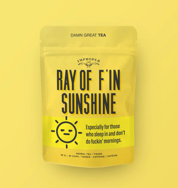 Ray Of Fuckin Sunshine Loose Tea
