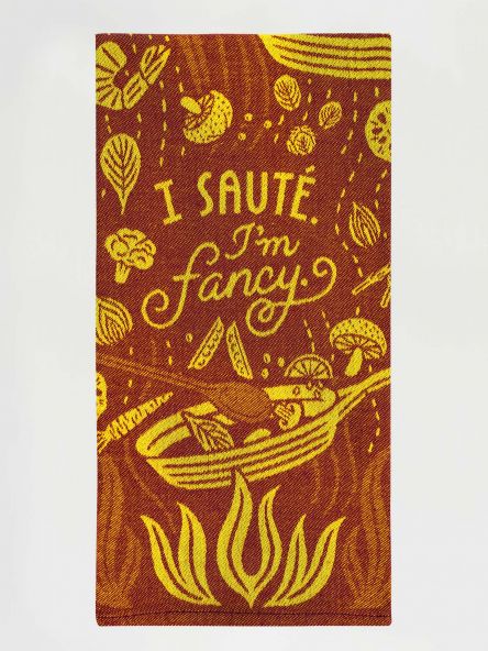 I sauté l’m Fancy Dish Towel
