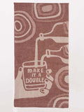 Make it a double Dish Towel