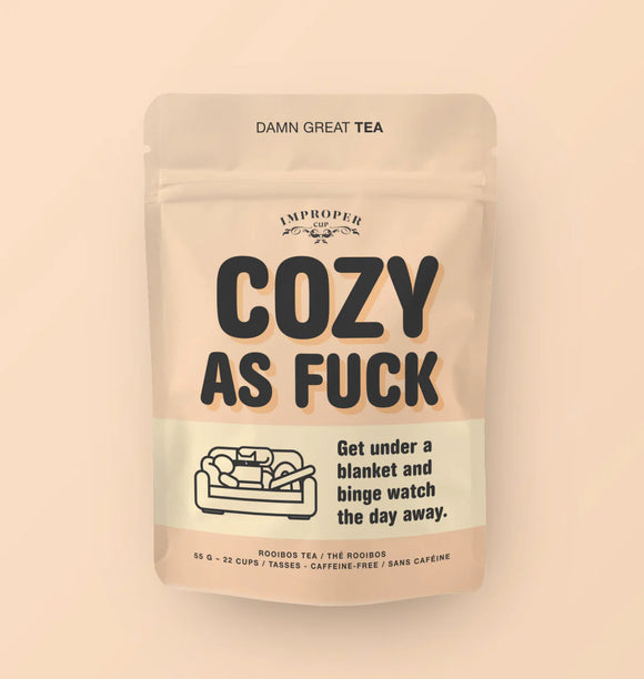 Cozy AF As Fuck Loose Tea