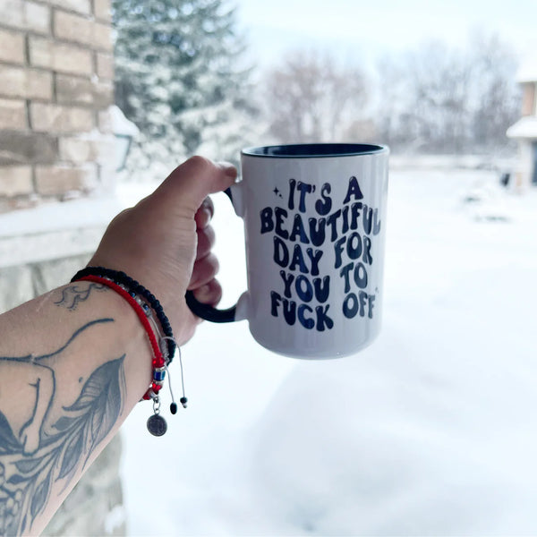 Funny Design, Have A Nice Day fuck You Cup, Mug, Coffee Cup, Te
