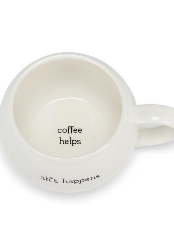 Shit Happens Coffee Helps Ball Mug