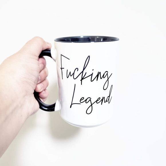 Mug — Fucking legend