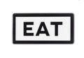 EAT Sign